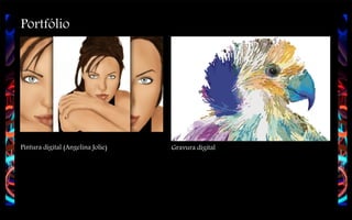Portfólio

Pintura digital (Angelina Jolie)

Gravura digital

 