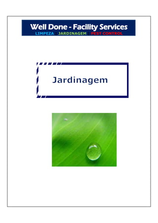 LIMPEZA | JARDINAGEM | PEST CONTROL
 