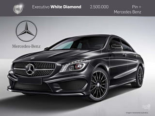 Executivo White Diamond

2.500.000

Pin +
Mercedes Benz

Imagem meramente ilustrativa

 