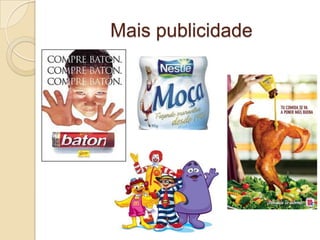 Mais publicidade

 