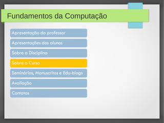 Fundamentos da Computação
 