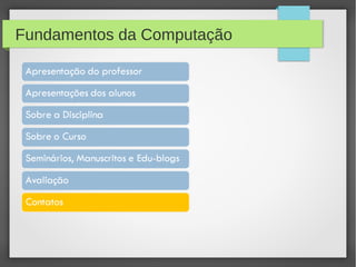 Fundamentos da Computação
 