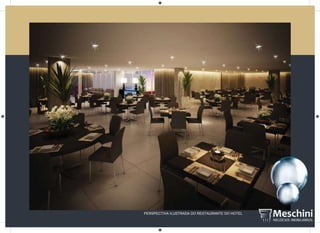 PERSPECTIVA ILUSTRADA DO RESTAURANTE DO HOTEL
 