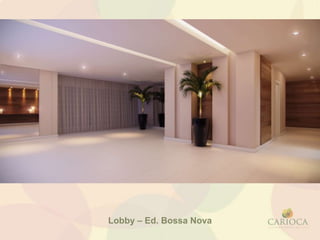 Lobby – Ed. Bossa Nova
 
