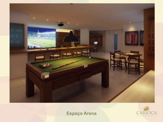Espaço Arena
 