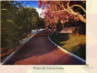 Pista de Caminhada
 
