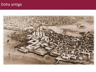 Doha antiga 
 