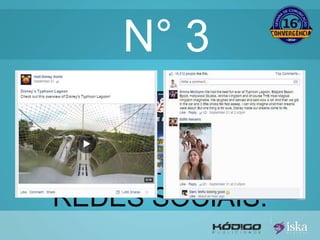 N° 3 
NÃO TENTE 
VENDER PARA 
USUÁRIOS DE 
REDES SOCIAIS. 
 