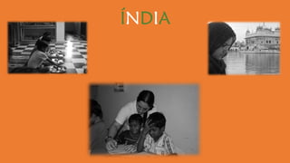 ÍNDIA  