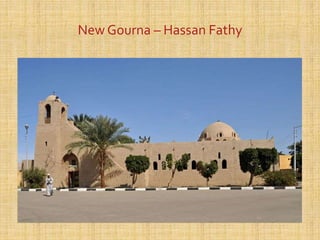 New Gourna – Hassan Fathy
 