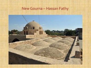 New Gourna – Hassan Fathy
 