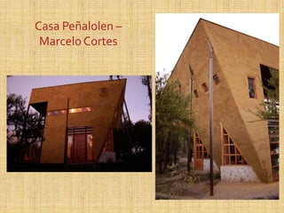 Casa Peñalolen –
Marcelo Cortes
 