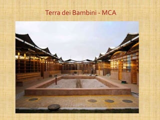 Terra dei Bambini - MCA
 