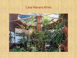 Casa NavaroAlves
 