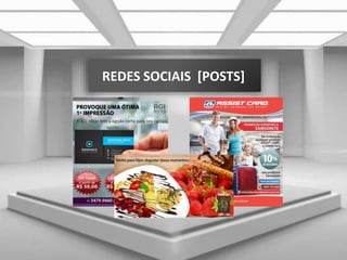 REDES SOCIAIS [POSTS]
 