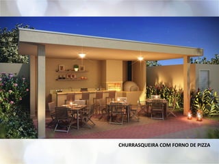 CHURRASQUEIRA COM FORNO DE PIZZA
 