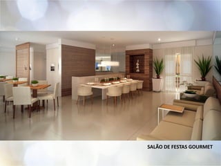 SALÃO DE FESTAS GOURMET
 
