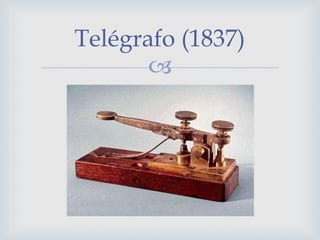 
Telégrafo (1837)
 