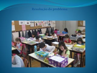 Resolução do problema
 