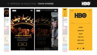 5. definição de layout final - home (mobile)
 