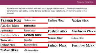 Pesquisa Tipográfica
Após todos os estudos analíticos feito pela nossa equipe selecionamos 22 fontes que se encaixasse
perfeitamente com a ideia central da nova identidade e que trabalhasse em harmonia junto com o
símbolo!
 
