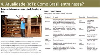 4. Atualidade (IoT): Como Brasil entra nessa?
 