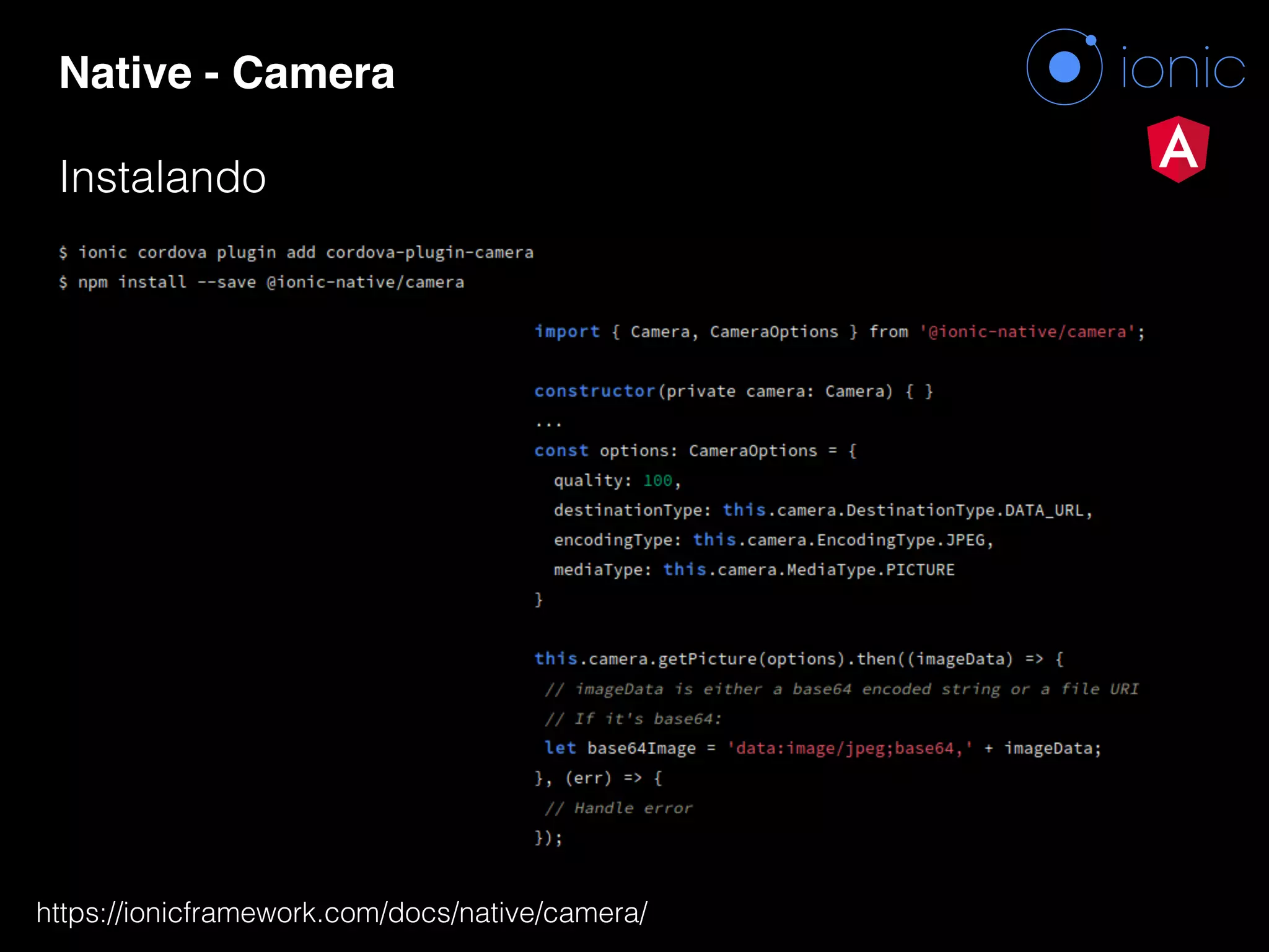 Native - Camera https://ionicframework.com/docs/native/camera/ Instalando 