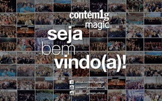 Contém1g Magic - Apresentação com Exemplos