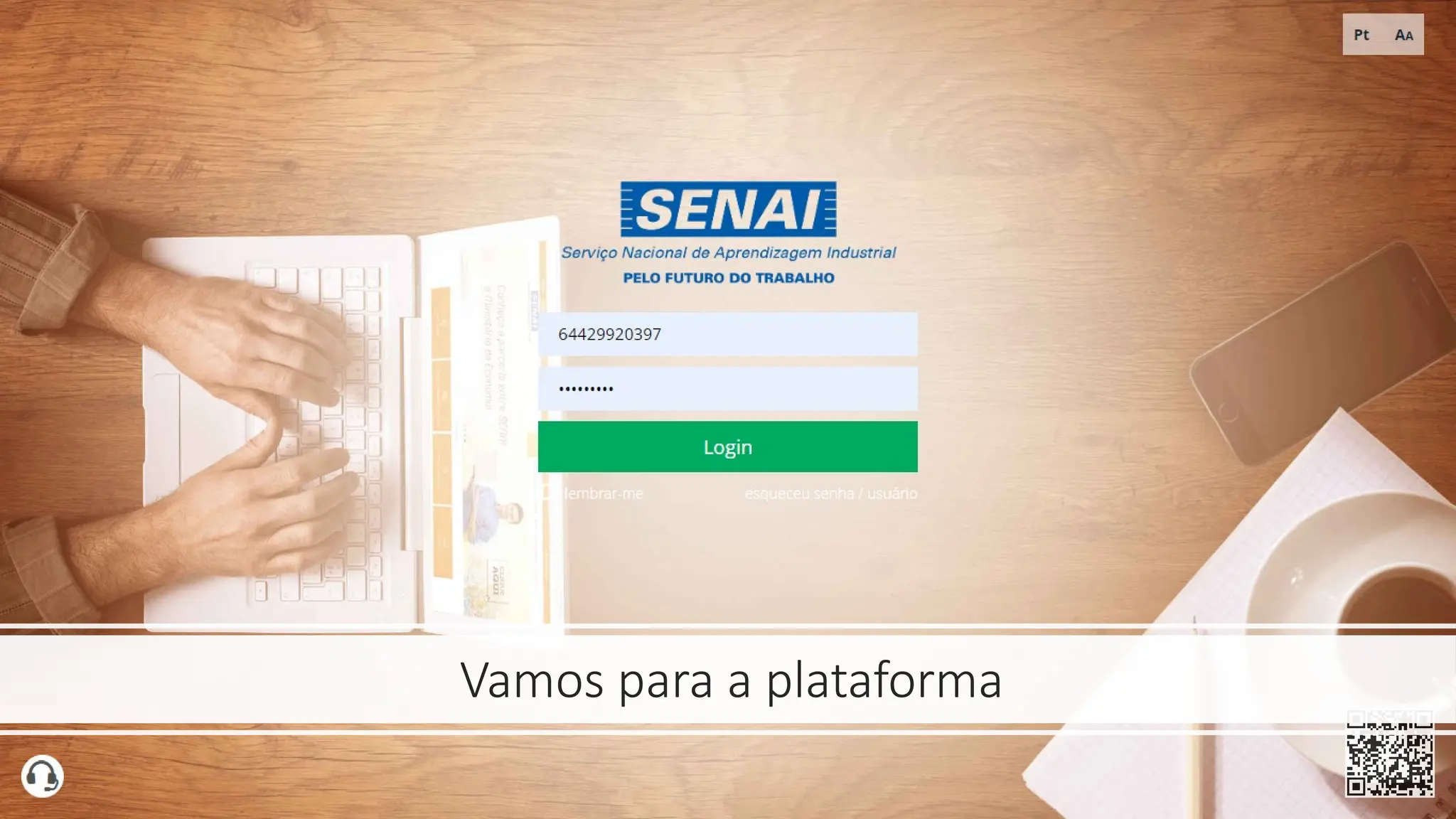 Vamos para a plataforma
 