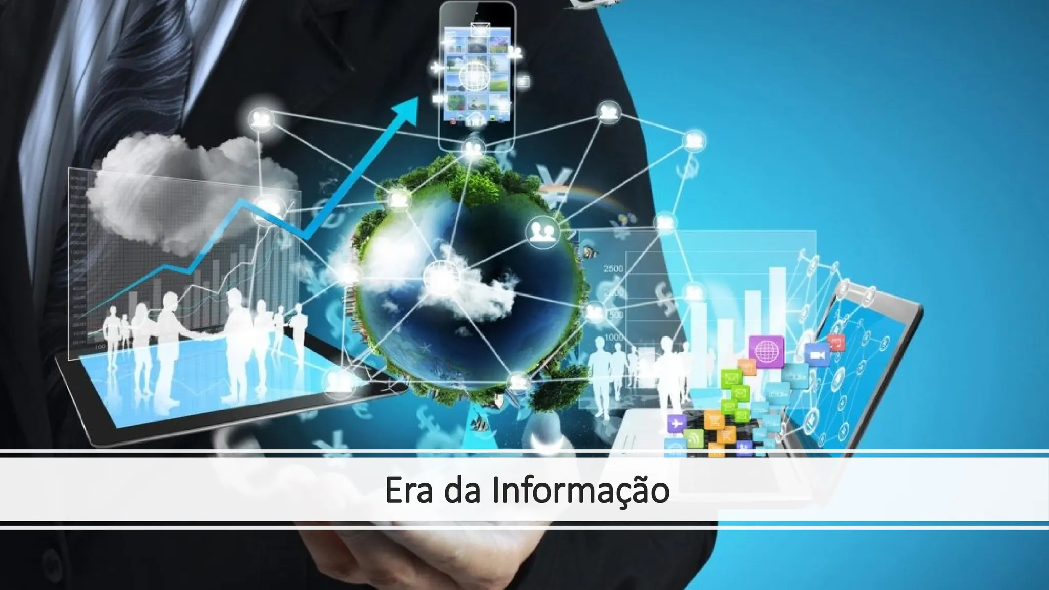 Era da Informação
 