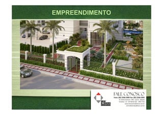 EMPREENDIMENTO
 