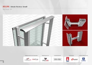 Empreendimento:

Construtora:

Imagens 3D ilustrativas. É expressamente proibida cópia, reprodução parcial, ou qualquer forma de extração de informações deste sem prévia autorização.

Pedra Bonita
Porto Alegre - RS

Construtora: Goldsztein Cyrela
Sistemista: Alcoa
Sistema: Inova - Grid
Revenda: Alcont

Serviços:
Assessoria Técnica em Esquadrias:
Empresa: Aluminnium 3D / Metha
•	 Projetos Executivos (detalhes, acessórios e
pertences a serem aplicados no mesmo)

30

Empresas Relacionadas:

Assessoria Técnica em
Esquadrias:

 