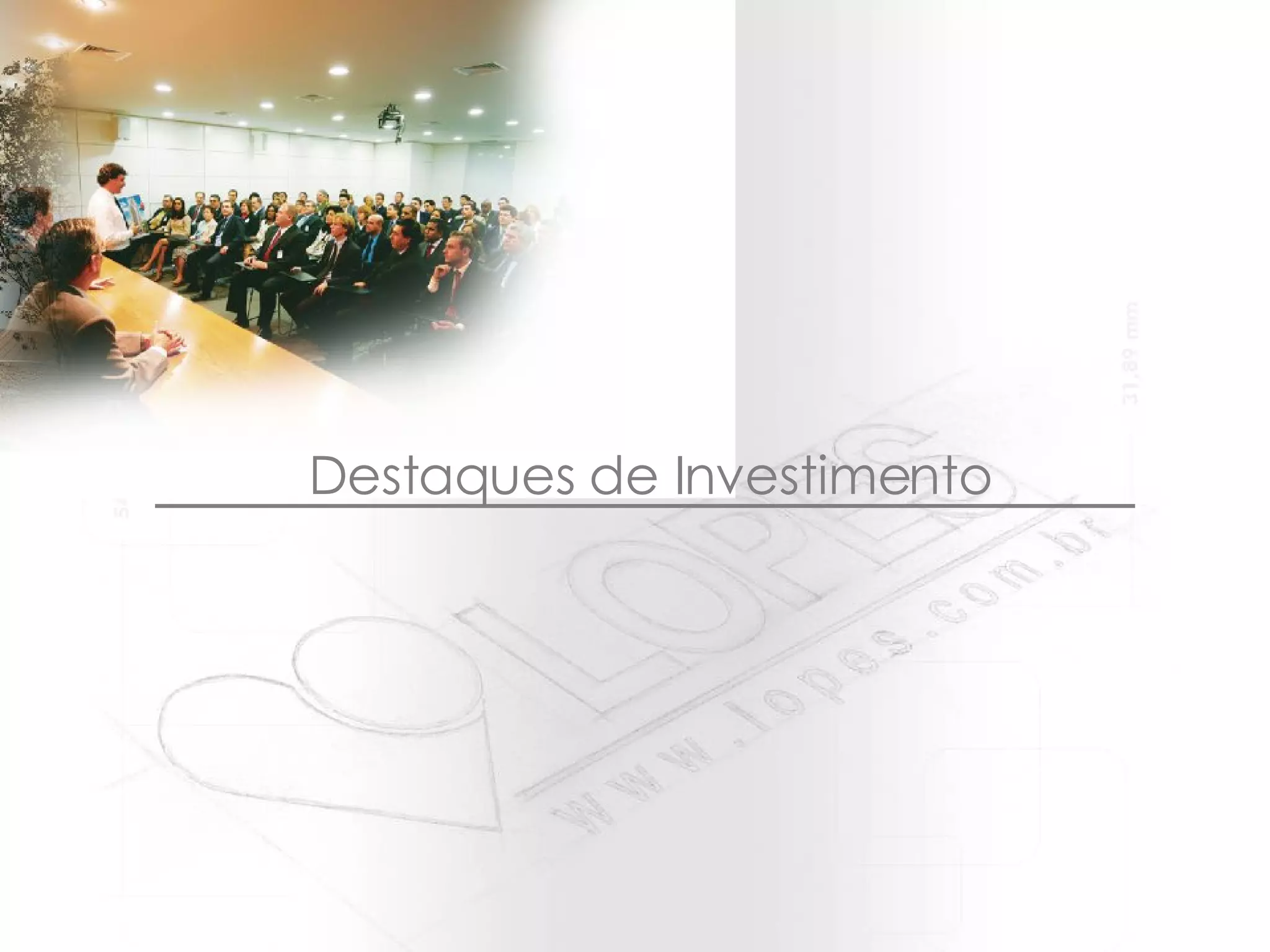 Destaques de Investimento 