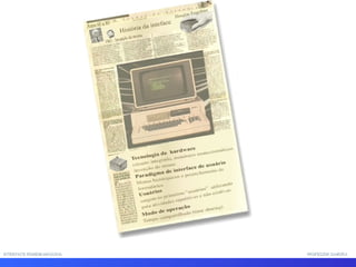INTERFACE HOMEM-MÁQUINA PROFESSOR SAMUKA 