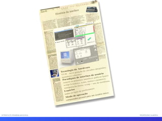 INTERFACE HOMEM-MÁQUINA PROFESSOR SAMUKA 