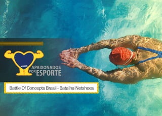 Battle Of ConceptsBrasil - Batalha Netshoes
 