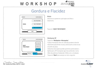 Gordura e Flacidez
 