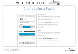 Criofrequência Facial
 