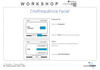 Criofrequência Facial
 