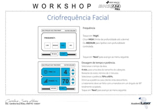 Criofrequência Facial
 