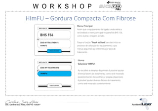 HImFU – Gordura Compacta Com Fibrose
 