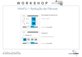 HImFU – Redução de Fibrose
 