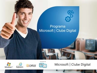 Programa
Microsoft | Clube Digital
 