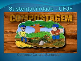 - Concurso Cultural Santander -
 