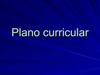 Plano curricular   