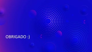 OBRIGADO :)
 
