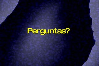 Perguntas? 