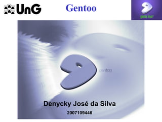 Denycky José da Silva 2007109446 