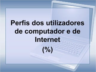 A utilização de caixas multibanco é uma  prática para 68,4% dos indivíduos  entre 16 e os 74 anos;