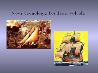 Nova tecnologia foi desenvolvida! 